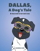 Dallas, A Dog's Tale (eBook, ePUB)