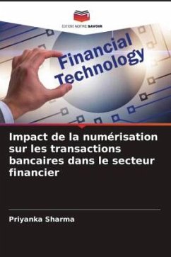 Impact de la numérisation sur les transactions bancaires dans le secteur financier - Sharma, Priyanka