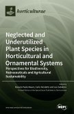 Neglected and Underutilized Plant Species in Horticultural and Ornamental Systems