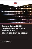Corrélations d'ECG respiratoires et d'ECG épurés via la décomposition du signal