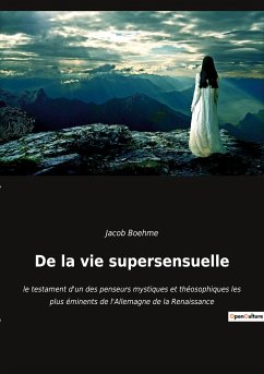 De la vie supersensuelle - Boehme, Jacob