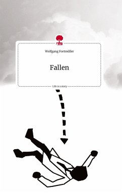 Fallen. Life is a Story - story.one - Fortmüller, Wolfgang