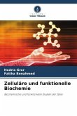 Zelluläre und funktionelle Biochemie