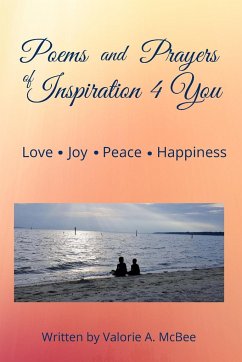 Poems and Prayers of Inspiration 4 You - McBee, Valorie