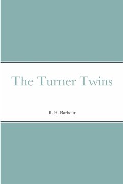 The Turner Twins - Barbour, R. H.