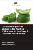 Caractéristiques de séchage des feuilles d'Aloevera et de Curry à l'aide de micro-ondes