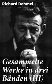 Gesammelte Werke in drei Bänden (III) (eBook, ePUB)