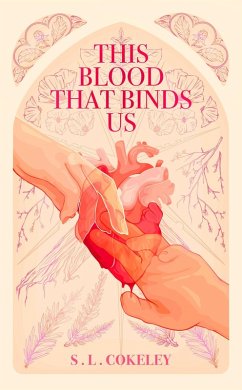 This Blood that Binds Us (eBook, ePUB) - Cokeley, S. L.