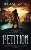 Petition (Resonance Crystal Legacy, #1) (eBook, ePUB)