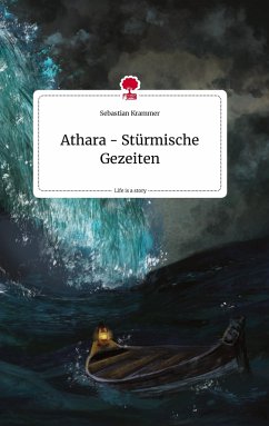 Athara - Stürmische Gezeiten. Life is a Story - story.one - Krammer, Sebastian