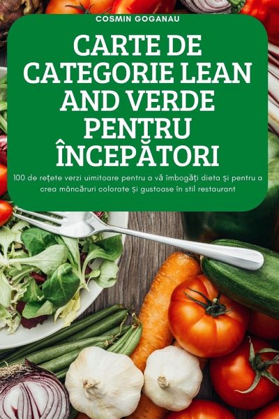 Carte de Categorie Lean and Verde Pentru ÎncepĂtori Carte de Categorie Lean and Verde Pentru ÎncepĂtori