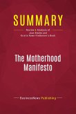 Summary: The Motherhood Manifesto