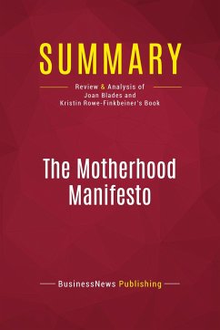 Summary: The Motherhood Manifesto - Businessnews Publishing