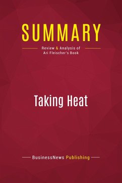 Summary: Taking Heat - Businessnews Publishing
