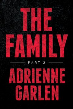 The Family Part 2 - Garlen, Adrienne The Family Part 2 - Garlen, Adrienne
