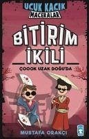 Bitirim Ikili Coook Uzak Doguda - Ucuk Kacik Maceralar - Orakci, Mustafa