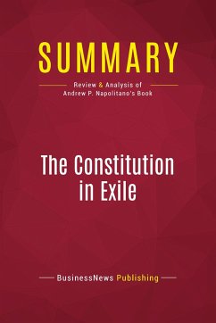 Summary: The Constitution in Exile - Businessnews Publishing