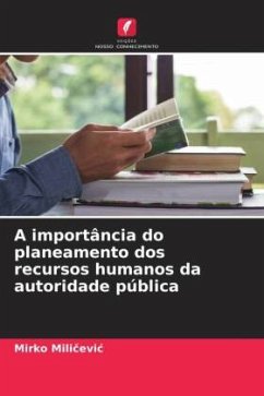 A importância do planeamento dos recursos humanos da autoridade pública - Milicevic, Mirko