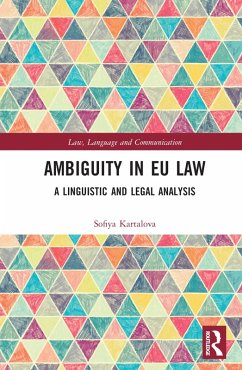 Ambiguity in EU Law (eBook, PDF) - Kartalova, Sofiya