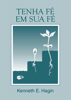 Cover Tenha Fé na Sua Fé (eBook, ePUB)