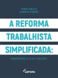 A reforma trabalhista simplificada:... - Bild 1