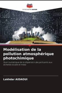 Modélisation de la pollution atmosphérique photochimique - Aidaoui, Lakhdar