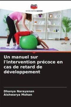 Cover Un manuel sur l'intervention précoce en cas de retard de développement