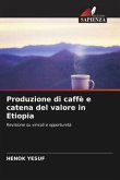 Produzione di caffè e catena del valore in Etiopia