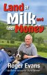 Land of Milk and (no) Money (eBook,... - Bild 1
