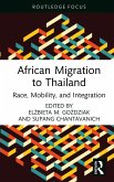 African Migration to Thailand (eBook, PDF)