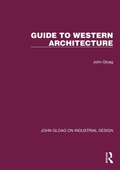 Guide to Western Architecture (eBook, PDF) - Gloag, John