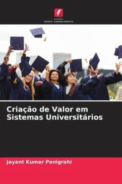 Criação de Valor em Sistemas Universitários - Panigrahi, Jayant Kumar