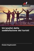 Un'analisi della soddisfazione dei turisti