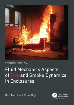 Fluid Mechanics Aspects of Fire and Smoke Dynamics in Enclosures (eBook, PDF) - Merci, Bart; Beji, Tarek
