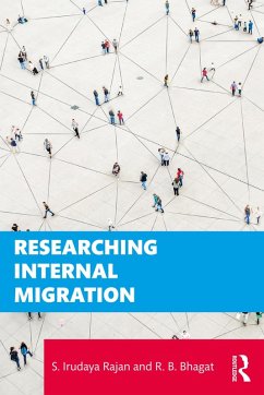 Researching Internal Migration (eBook, PDF) - Rajan, S. Irudaya; Bhagat, R. B.
