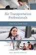 Air Transportation Professionals... - Bild 1