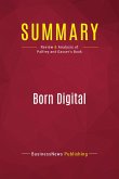 Summary: Born Digital Summary: Born Digital