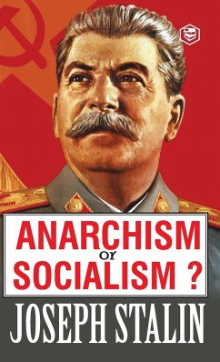 Anarchism or Socialism? - Stalin, Joseph