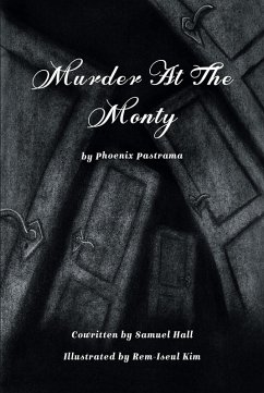 Murder At The Monty (eBook, ePUB) - Pastrama, Phoenix