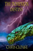 The Dominion - Destiny (eBook, ePUB) The Dominion - Destiny (eBook, ePUB)