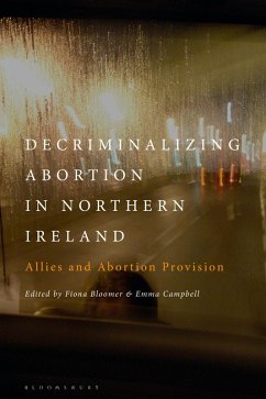 Cover Decriminalizing Abortion in Northern Ireland (eBook, PDF)