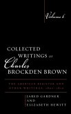 Collected Writings of Charles Brockden Brown (eBook, ePUB) Collected Writings of Charles Brockden Brown (eBook, ePUB)