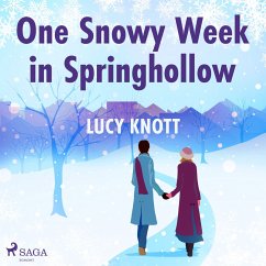 One Snowy Week in Springhollow (MP3-Download) - Knott, Lucy