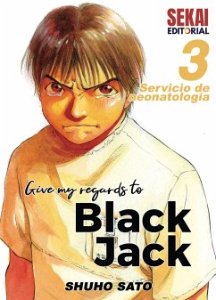 Give My Regards to Black Jack 3 (eBook, ePUB) - Sato, Shuho