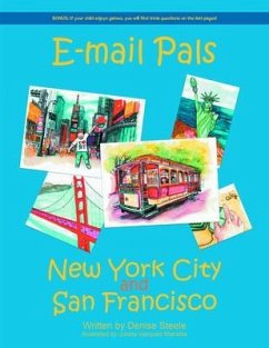 E-mail Pals New York City and San Francisco (eBook, ePUB) - Steele, Denise