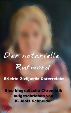Cover Der notarielle Rufmord (eBook, ePUB)