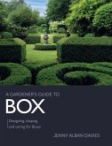 Gardener's Guide to Box (eBook, ePUB)