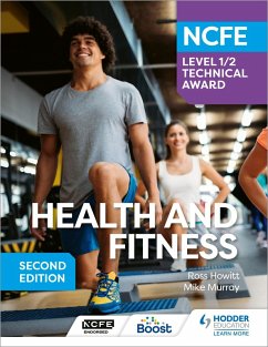 Cover NCFE Level 1/2 Technical Award in Health and Fitness, Second Edition (eBook, ePUB)