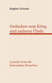 Gedanken zum Krieg und anderen Übeln (eBook, ePUB) Gedanken zum Krieg und anderen Übeln (eBook, ePUB)