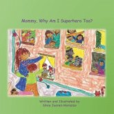 Mommy, Why Am I Superhero Too? (eBook, ePUB)